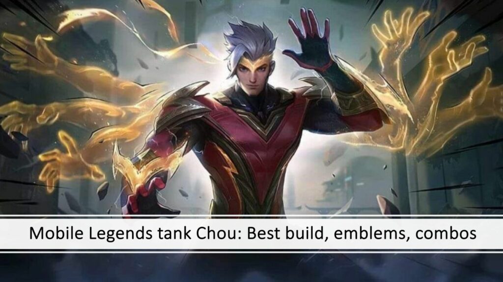 Top 3 heroes to effectively counter Harley in Mobile Legends ONE Esports' Mobile Legends tank Chou guide with best build, emblem, combos, battle spells