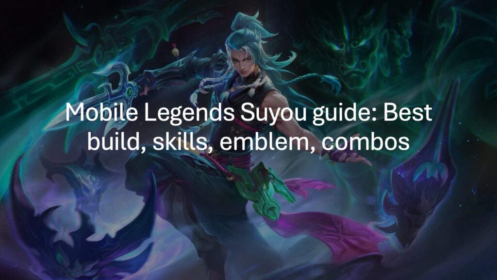 Top 3 items to bring out Suyou's invincible character in Mobile Legends Mobile Legends: Bang Bang assassin Suyou best build guide by ONE Esports